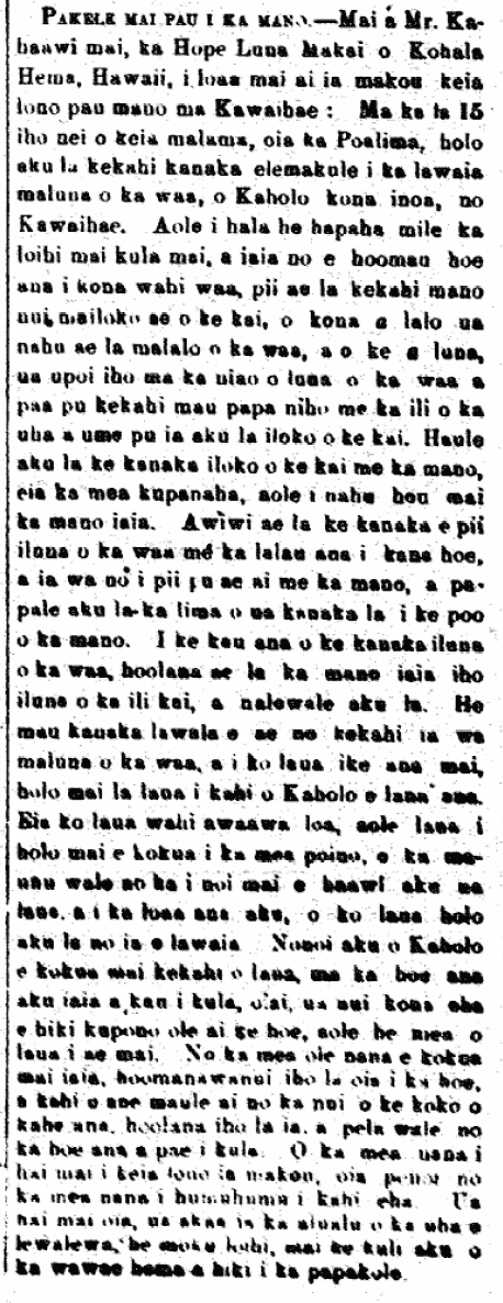 Pakele mai pau i ka mano.