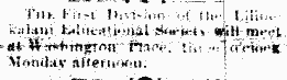 The First Division of the Liliuokalani Educational Society...