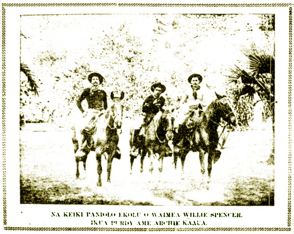 NA KEIKI PANIOLO EKOLU O WAIMEA...