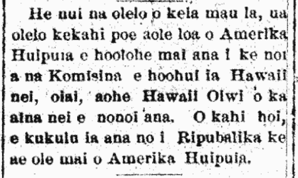 He nui na olelo o keia mau la...