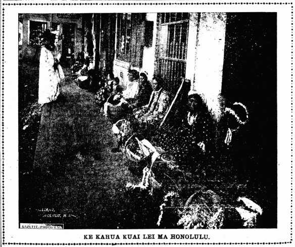 KE KAHUA KUAI LEI MA HONOLULU