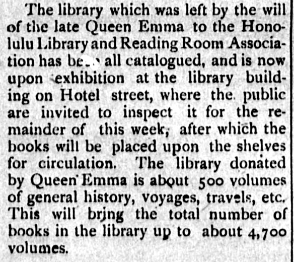 The library which was left by the will of the late Queen Emma...