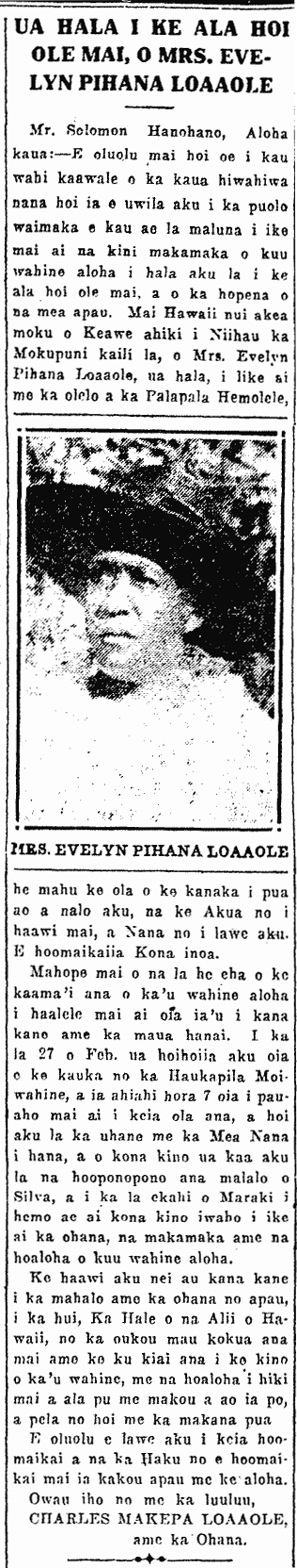 UA HALA I KE ALA HOI OLE MAI, O MRS. EVELYN PIHANA LOAAOLE